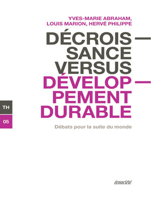 cover image of Décroissance versus développement durable